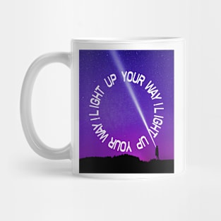 Light up your way! Mug